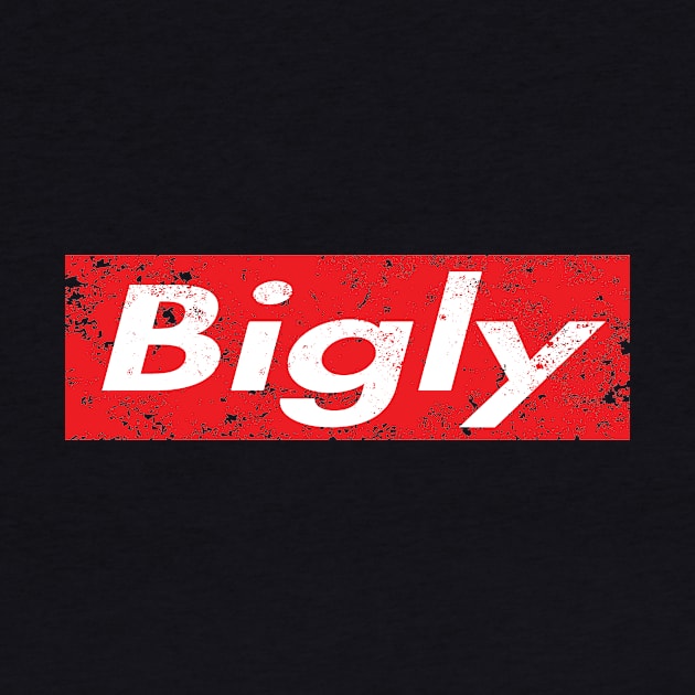 BIGLY by KARMADESIGNER T-SHIRT SHOP